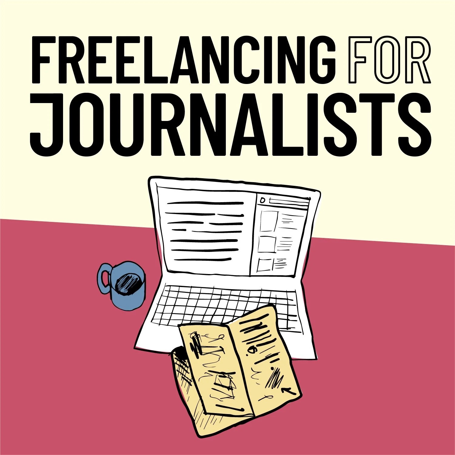 Freelancing for Journalists podcast